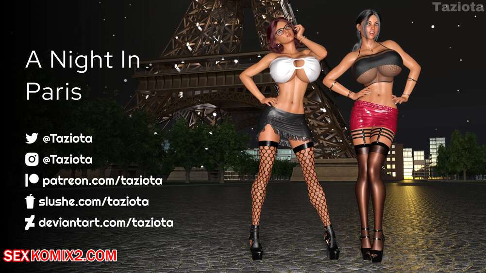 Porn comics A Night In Paris. Taziota.