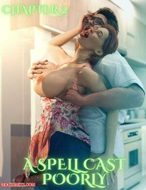 Porn comics A Spell Cast Poorly. Chapter 2. RawlyRawls , JackTheMonkey.