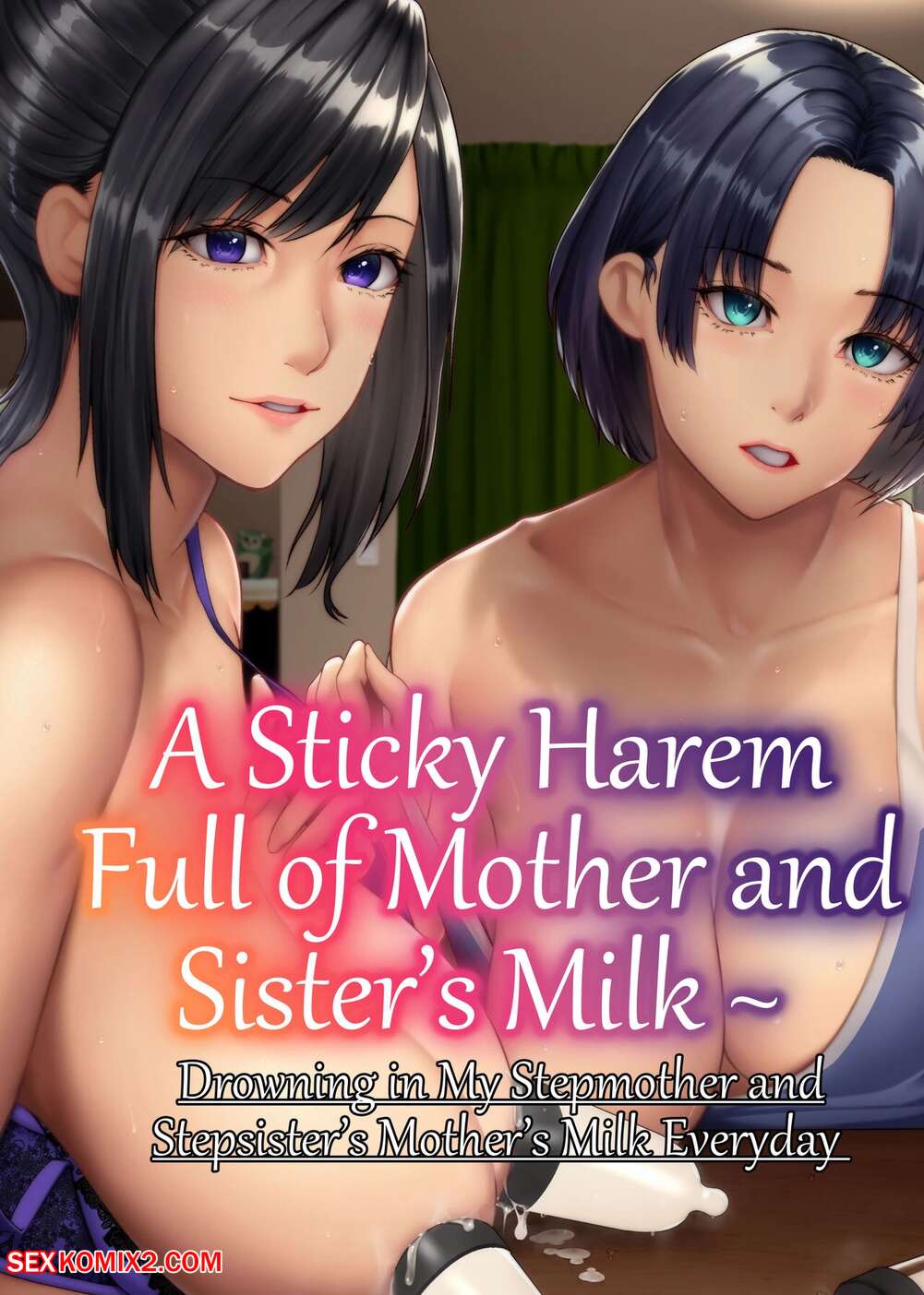 Porn comics A Sticky Harem Full of Mother and Sisters Milk. NCP