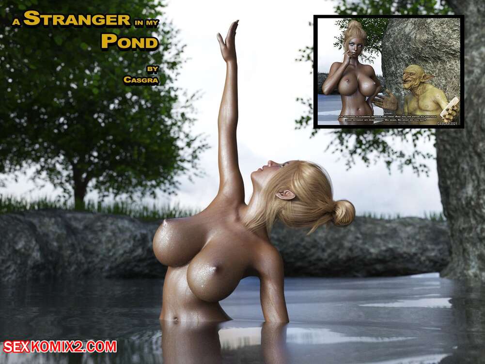 Porn comics A Stranger in my Pond. Chapter 1. Casgra.