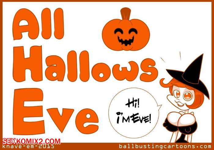 Porn comics All Hallows Eve. Knave
