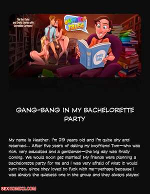 Porn comics Animated Tales. WC TF. GANGBANG IN MY BACHELORETTE PARTY