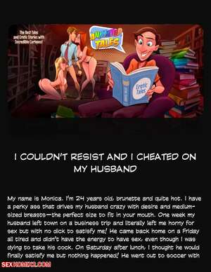 Porn comics Animated Tales. WC TF. I COULDNT RESIST AND I CHEATED ON MY HUSBAND