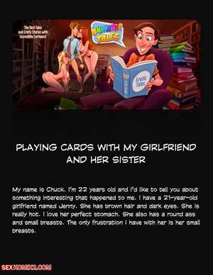 Porn comics Animated Tales. WC TF. PLAYING CARDS WITH MY GIRLFRIEND AND HER SISTER