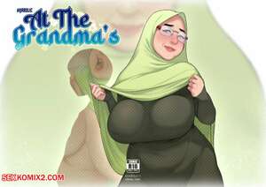 Porn comics At the Grandmas. Chapter 1. Hijabolic.