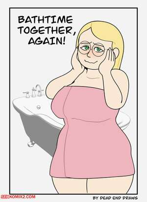Porn comics Bathtime Together, Again. Chapter 2. DeadEndDraws.