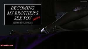 Porn comics Becoming my Brothers Sex Toy. Chapter 6. Casey Kane