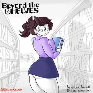 Porn comics Beyond the Shelves. Anor3xiA.