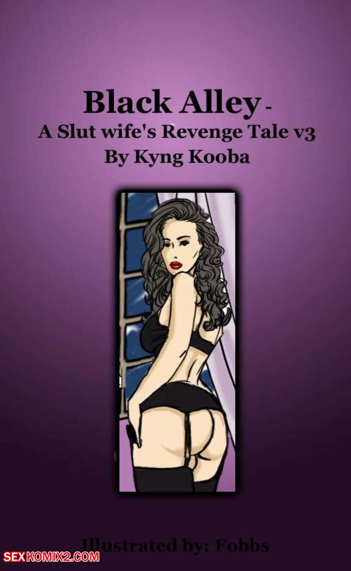 Porn comics BlackBlack Alley. Chapter 1. IllustratedInterracial.