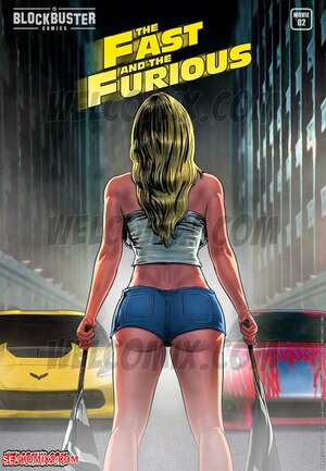 Porn comics Blockbuster Comics. Chapter 2. Fast And Furious. WC TF.
