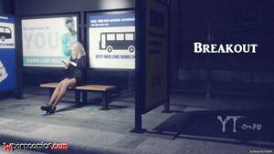 Porn comics Breakout. Chapter 1. YTSnow.