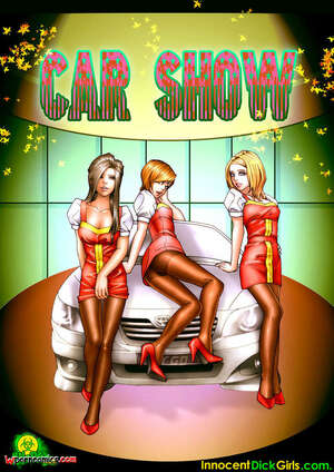 Porn comics Car Show. Chapter 1. InnocentDickGirls.