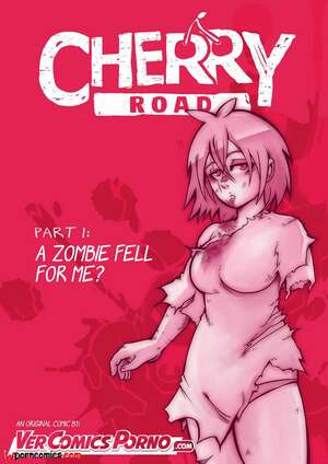 Porn comics Cherry Road. A Zombie Fell For Me. Chapter 1. Mr.E.
