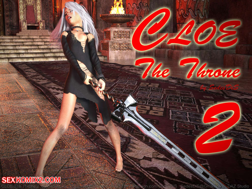 Porn comics CLOE The Throne. Chapter 2. SedesDiS