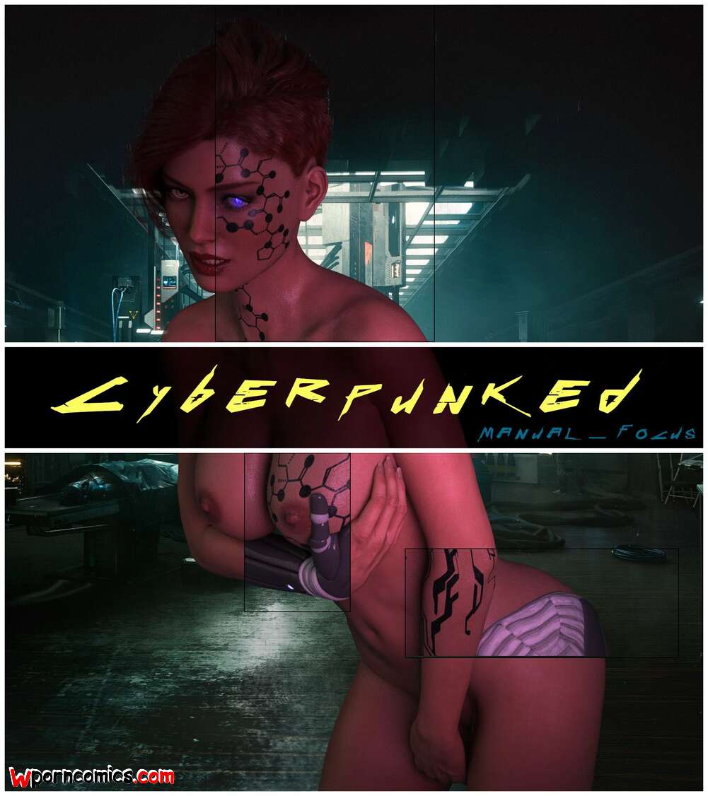 Porn comics Cyberpunked. Chapter 1. Cyberpunk 2077 , The Witcher. Manual Focus.
