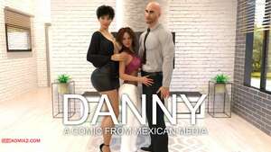 Porn comics Danny. Chapter 1. MexicanMedia