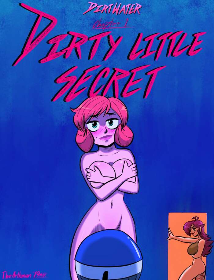 Porn comics Dirty Little Secret. The Arthman.
