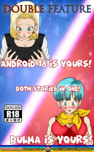 Porn comics Double Feature Android 18 & Bulma is Yours