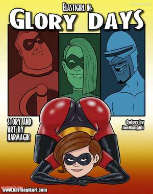 Porn comics Elasti Girl. Glory Days. Karmagik