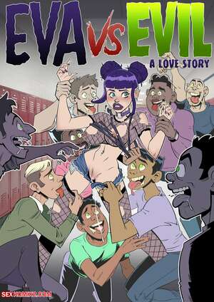 Porn comics Eva Vs. Evil. Chapter 2. Naughtycomix