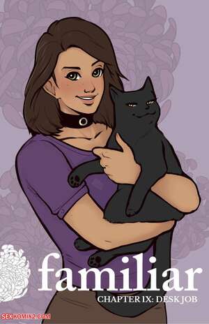Porn comics Familiar. Soushiyo. Act 1. Chapter 07.5. Desk Job