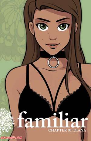 Porn comics Familiar Soushiyo. Act 1. Chapter 01. Diana