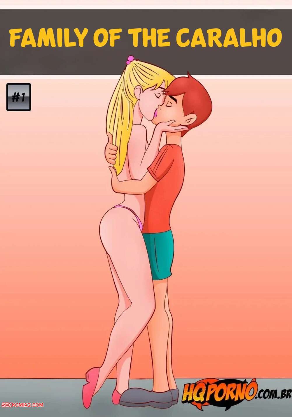 Porn comics Family of the Caralho. Chapter 1. Familia do caralho. Hqporno
