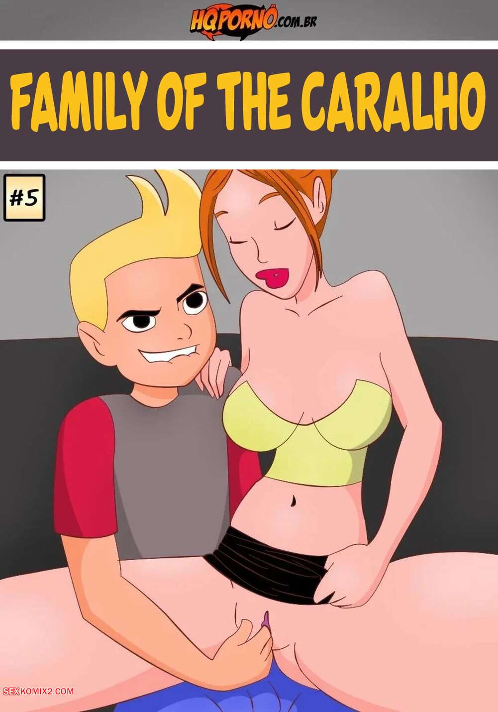Porn comics Family of the Caralho. Chapter 5. Familia do caralho. Hqporno