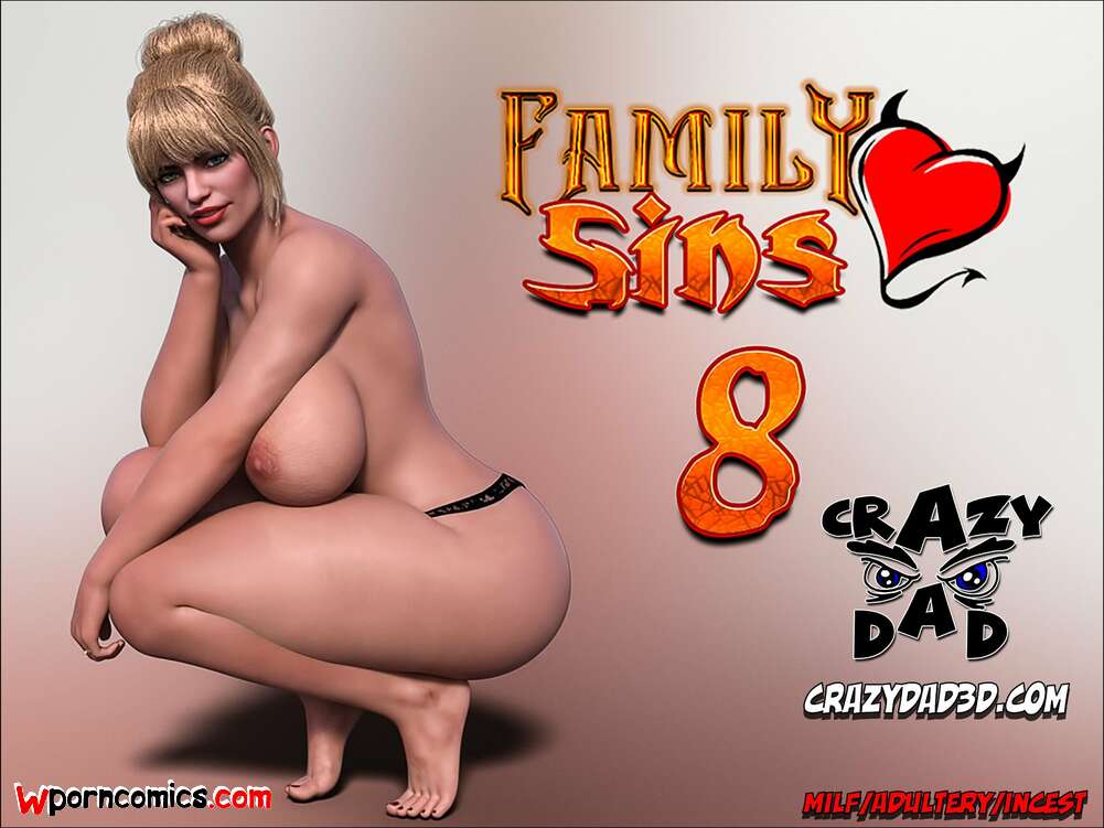 Porn comics Family Sins. Chapter 8. CrazyDad3D.