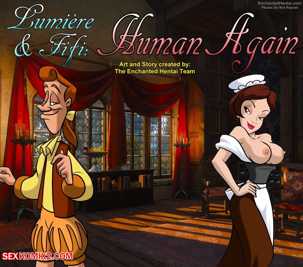 Porn comics Fifi & Lumiere. Human Again. Chapter 1. EnchantedHentai.