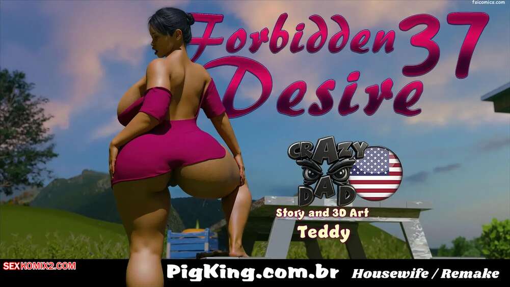 Porn comics Forbidden Desire. Chapter 37. Crazydad3D