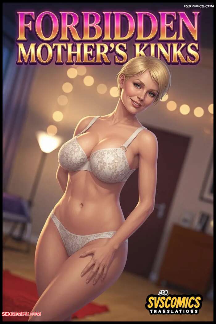 Porn comics Forbidden Mothers Kinks. SVSComics