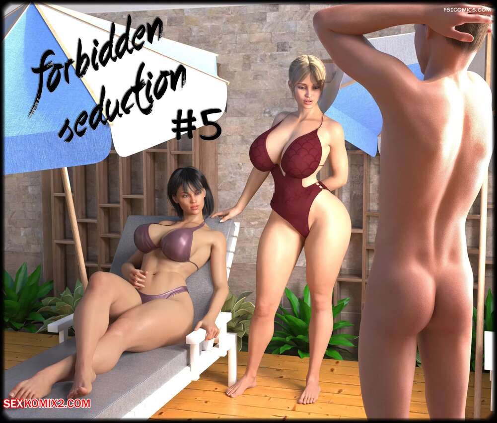 Porn comics Forbidden Seduction. Chapter 5. NandoF