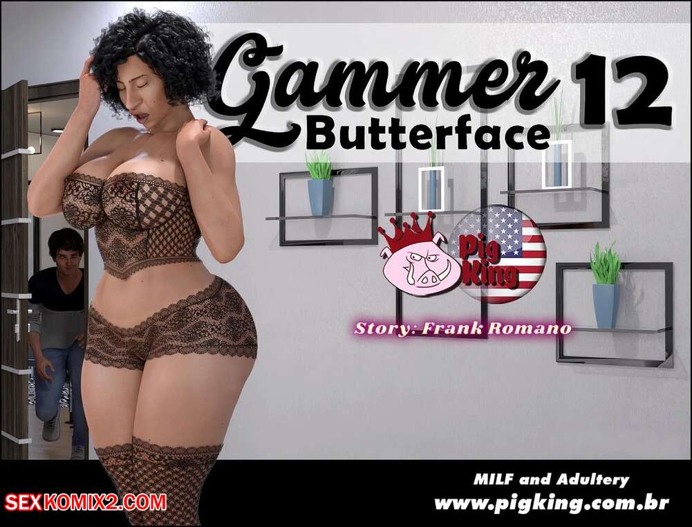Porn comics Gammer. Butterface. LQ. Chapter 12. PigKing.