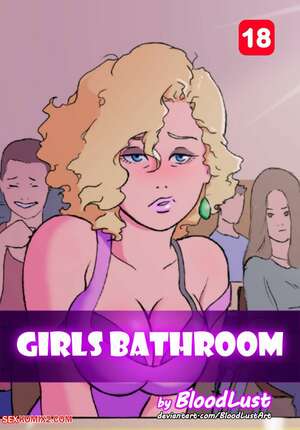 Porn comics Girls Bathroom. Chapter 1. BloodLust.