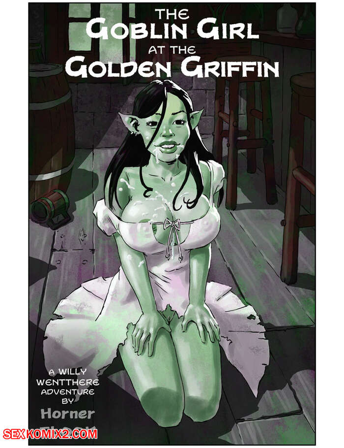 Porn comics Goblin Girl at the Golden Griffin. Horner Flook