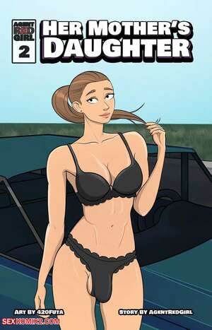 Porn comics Her Mothers Daughter. Chapter 2. Agent Red Girl.