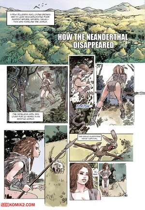 Porn comics How The Neanderthal Disappeared. Chnapter 1. JJFrenchie.