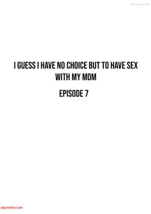 Porn comics I Have No Choice But to Have Sex with My Mother. Chapter 7. Shimipan
