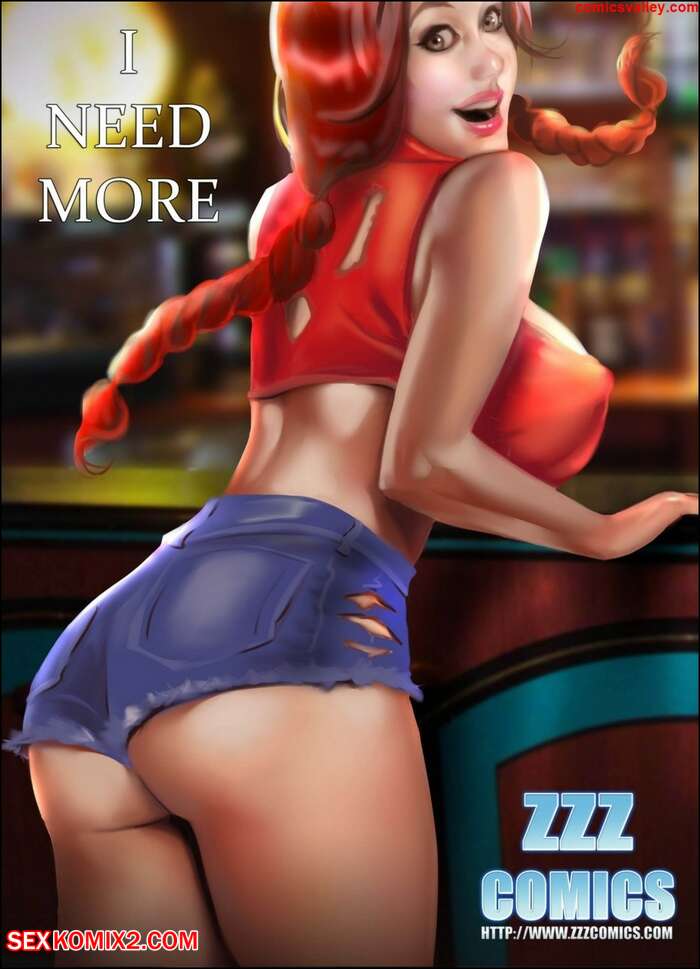 Porn comics I Need More. Chapter 1. ZZZComics
