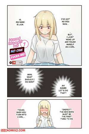Porn comics I turned into a girl but no one fucks me 1. RudySaki