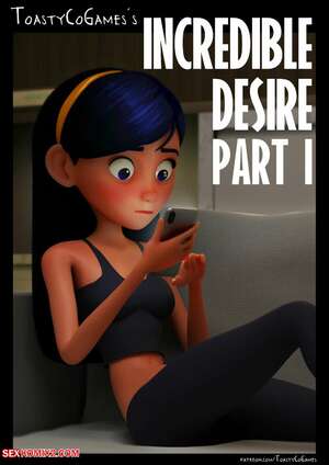 Porn comics Incredible Desire. Chapter 1. The Incredibles. ToastyCoGames.