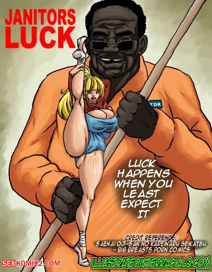 Porn comics Janitors Luck. Chapter 1. IllustratedInterracial.
