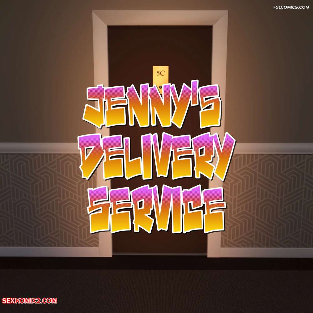 Porn comics Jennys Delivery Service. 3DK X