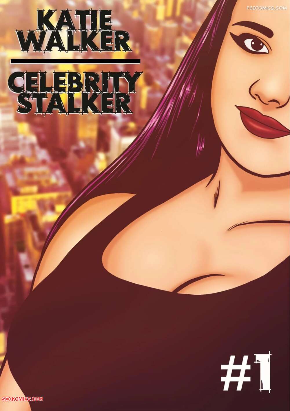Porn comics Katie Walker. Celebrity Stalker. Chapter 1. Gary Parkin