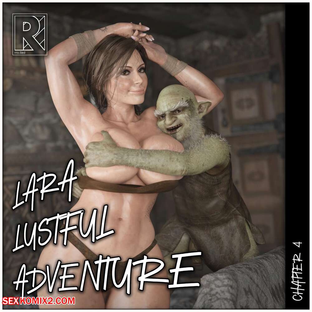 Porn comics Laras Lustful Adventure. Chapter 4. Rro.lled