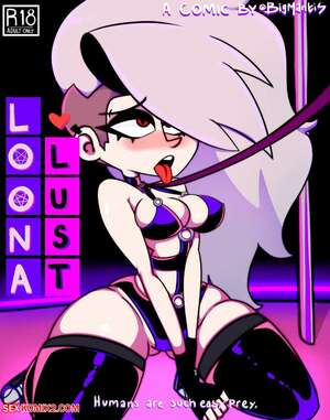 Porn comics Loona. Lust. BigMantis