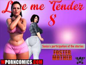 Porn comics Love Me Tender. Part 8.