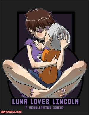 Porn comics Luna loves Lincoln. Chapter 1. The Loud House. MedullaMind