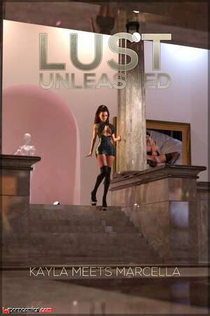 Porn comics Lust Unleashed. Kayla Meets Marcella. Comic. Chapter 17. TheDude3DX.